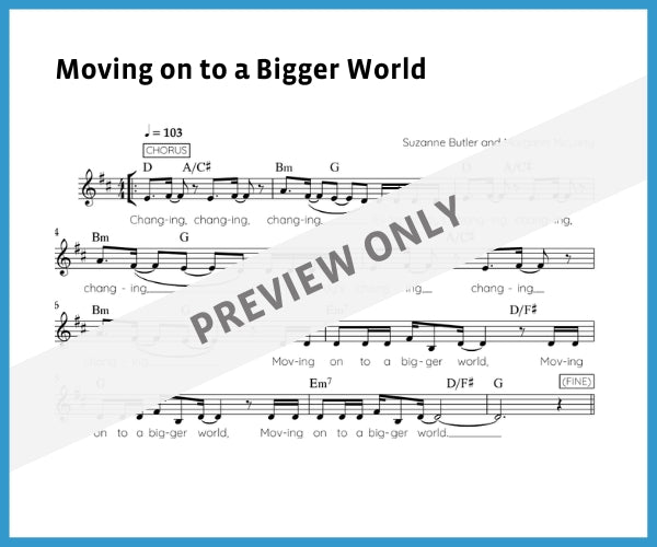 Moving on to a Bigger World (Sheet Music)