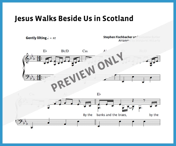 Jesus Walks Beside Us in Scotland