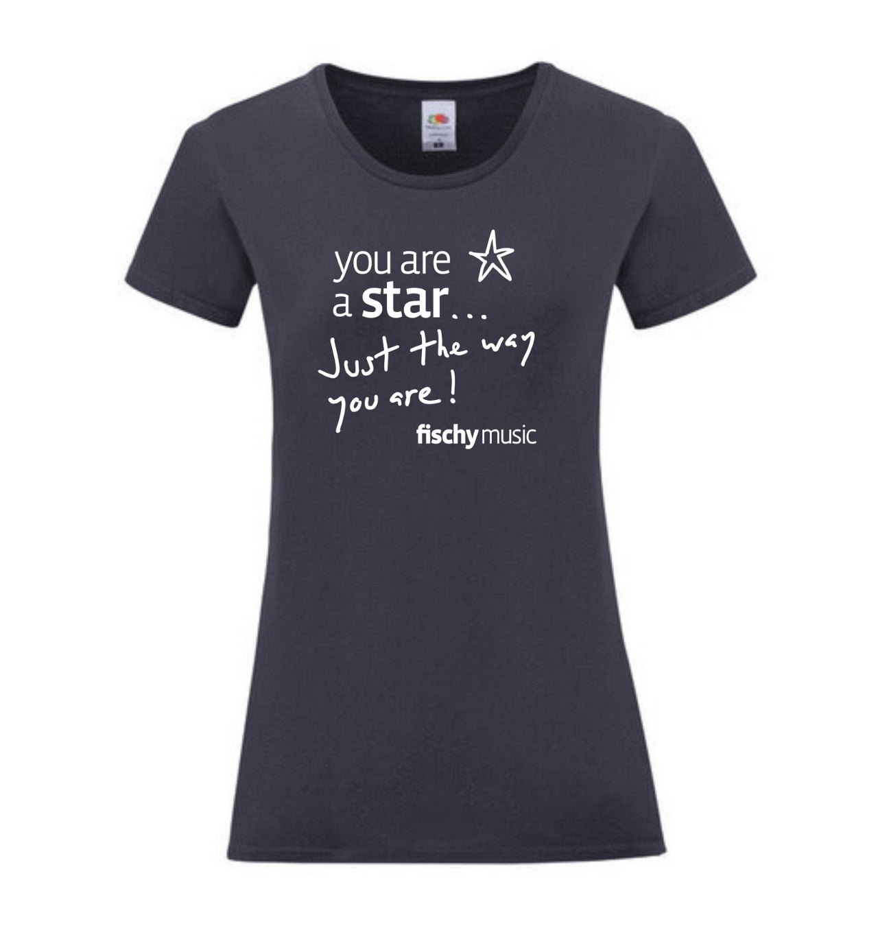 You Are a Star: Ladies round neck T-Shirt