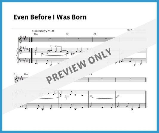 Even Before I Was Born (Sheet Music)