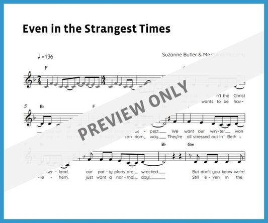 Even in the Strangest Times (Sheet Music)