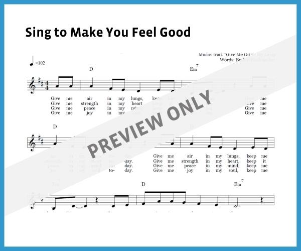Sing to Make You Feel Good (Sheet Music)